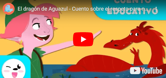 El dragón de Aguazul – Cuento sobre el respeto para niños