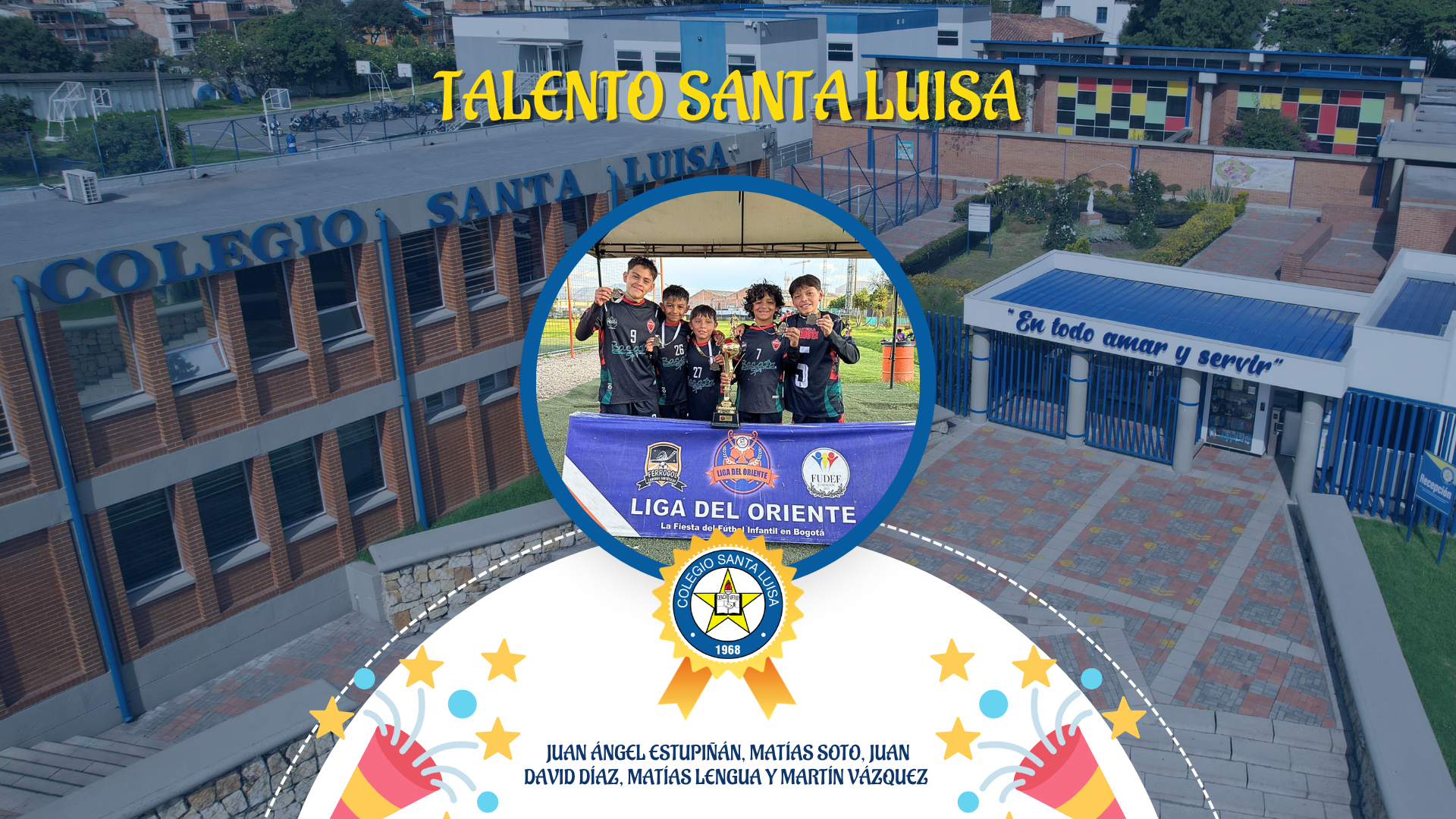 Nuestros estudiantes se convirtieron en campeones de la Copa Oro – Liga del Oriente