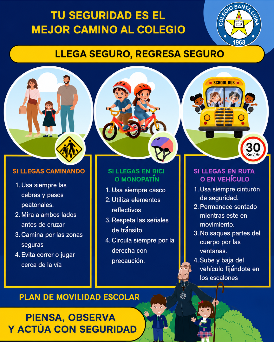Tu seguridad es el mejor camino al colegio